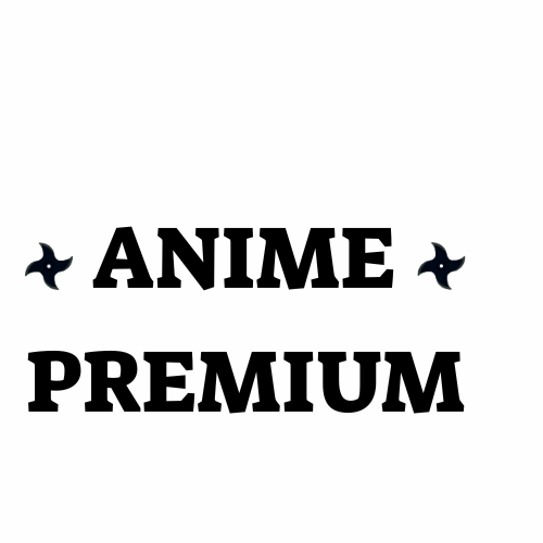 ANIME PREMIUM